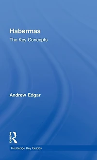 Habermas: The Key Concepts