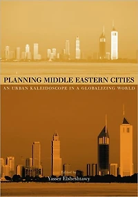 Planning Middle Eastern Cities: An Urban Kaleidoscope