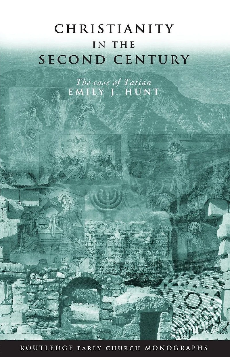 Christianity The Second Century: Case of Tatian