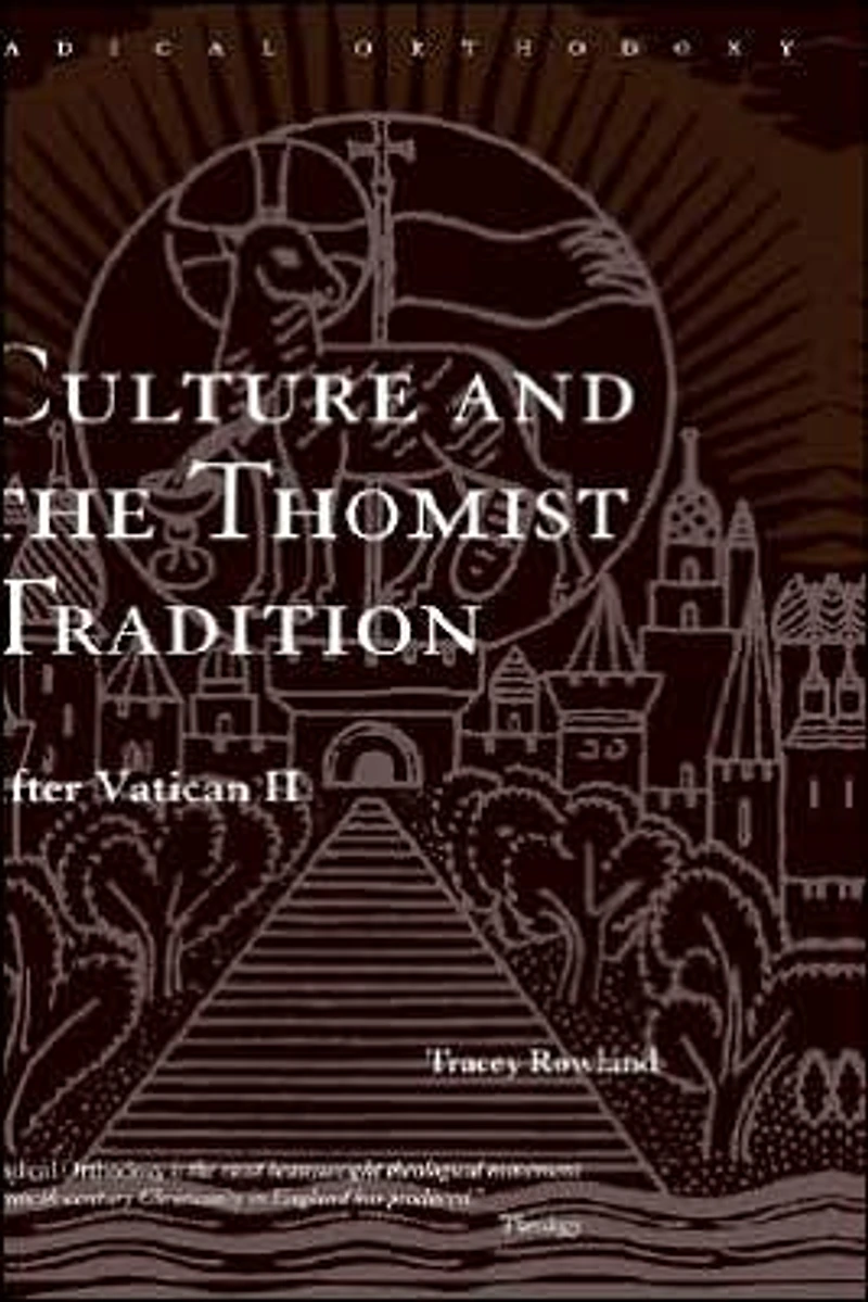 Culture and the Thomist Tradition: After Vatican II
