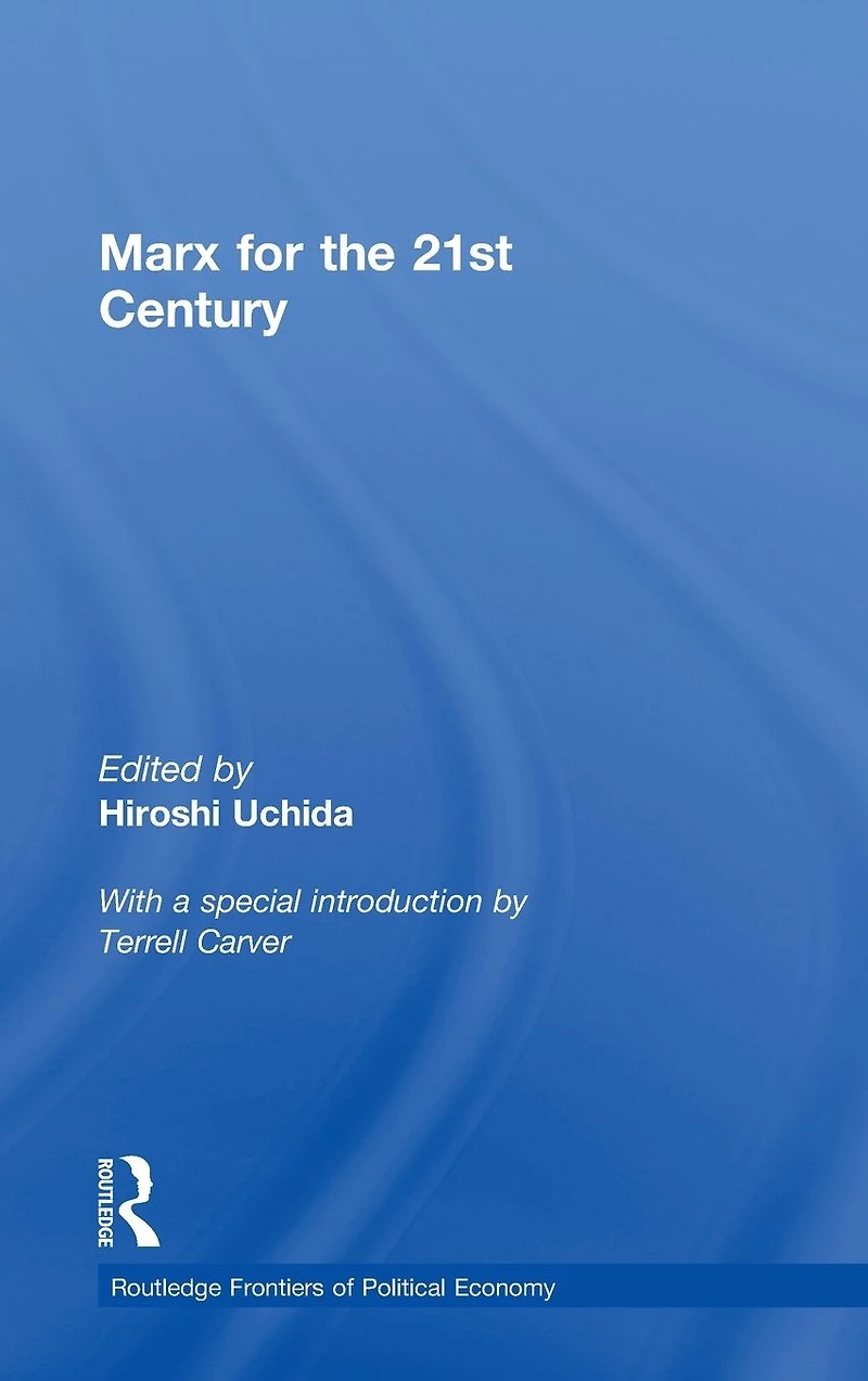 Marx for the 21st Century