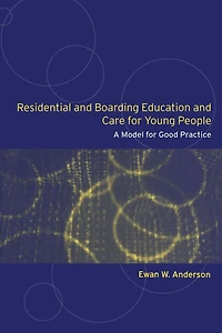 Residential and Boarding Education Care for Young People: A Model Good Management Practice