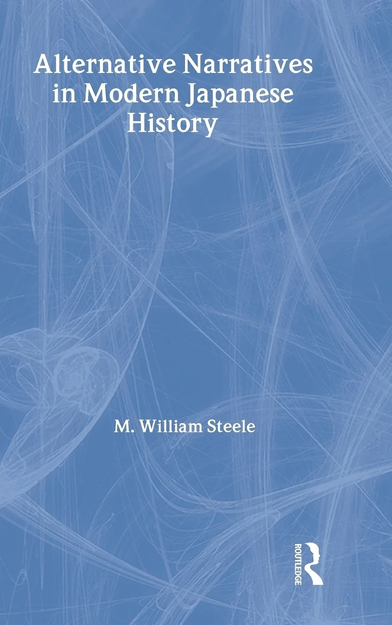 Alternative Narratives Modern Japanese History