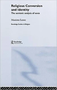Religious Conversion and Identity: The Semiotic Analysis of Texts