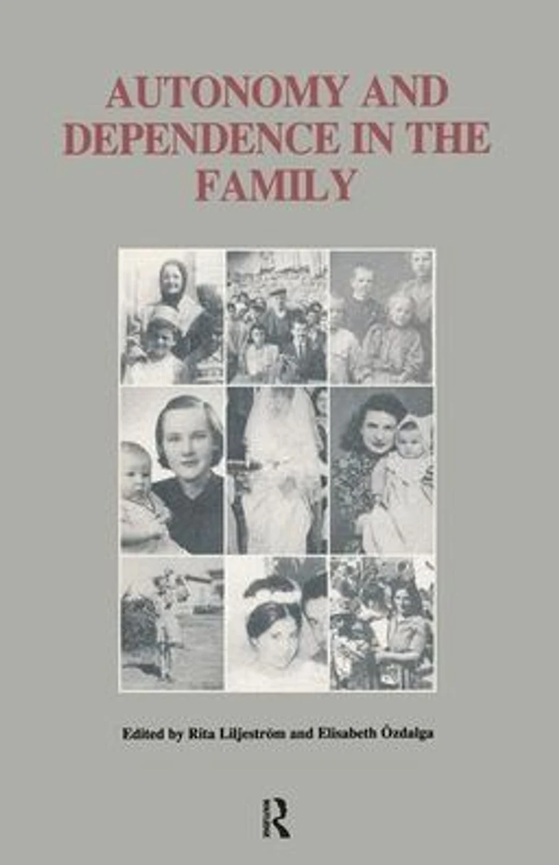 Autonomy and Dependence the Family: Turkey Sweden Critical Perspective