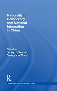 Nationalism, Democracy and National Integration in China