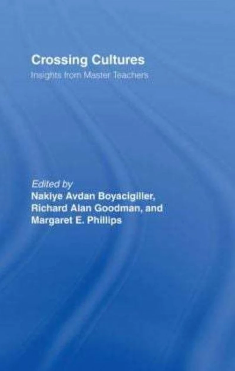 Crossing Cultures: Insights from Master Teachers
