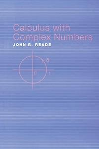 Calculus with Complex Numbers