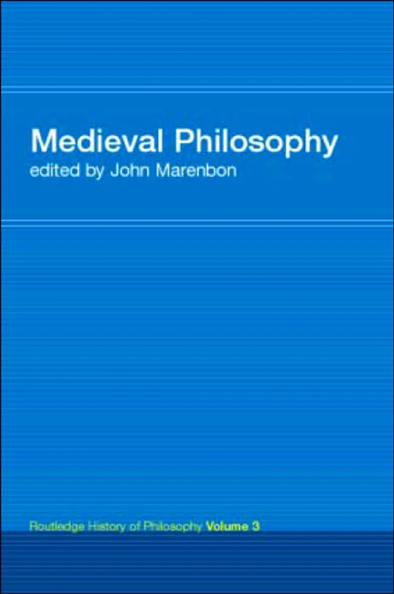 Routledge History of Philosophy Volume III: Medieval
