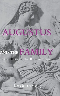 Augustus and the Family at Birth of Roman Empire