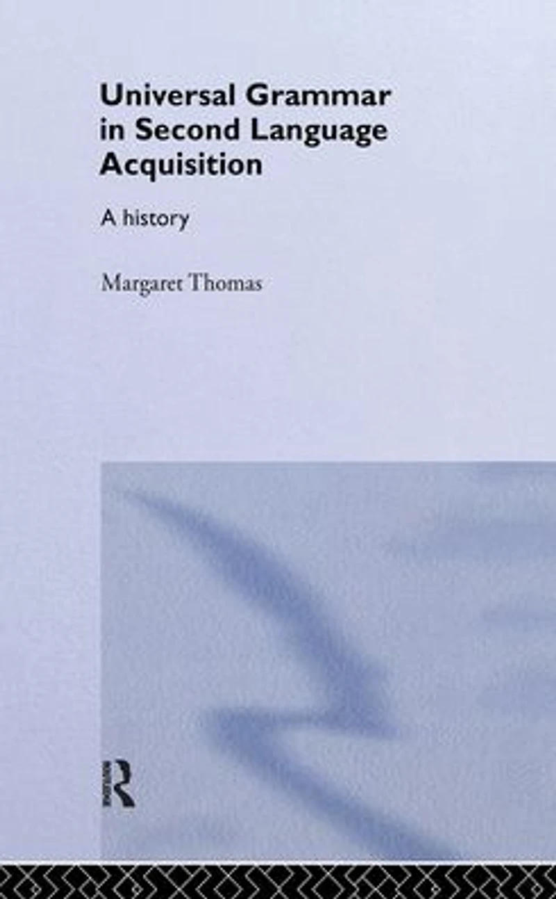 Universal Grammar Second-Language Acquisition: A History