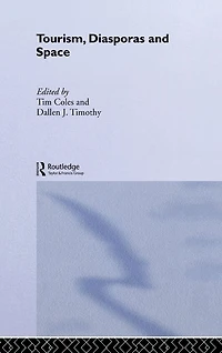 Tourism, Diasporas and Space