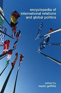 Encyclopedia of International Relations and Global Politics
