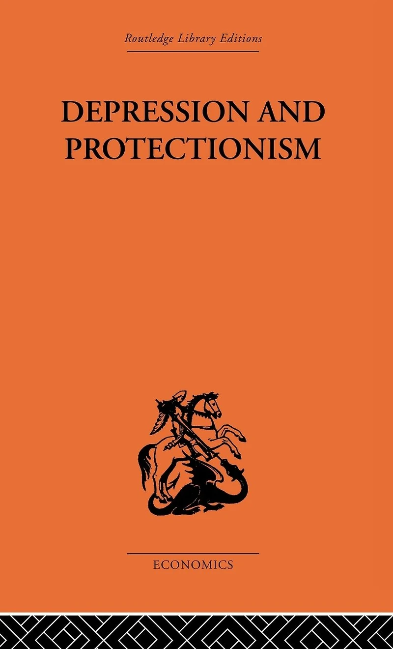Depression & Protectionism: Britain Between the Wars