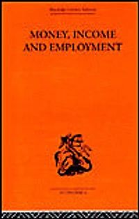 Money Income and Employment