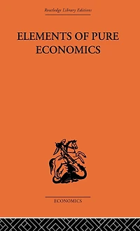 Elements of Pure Economics