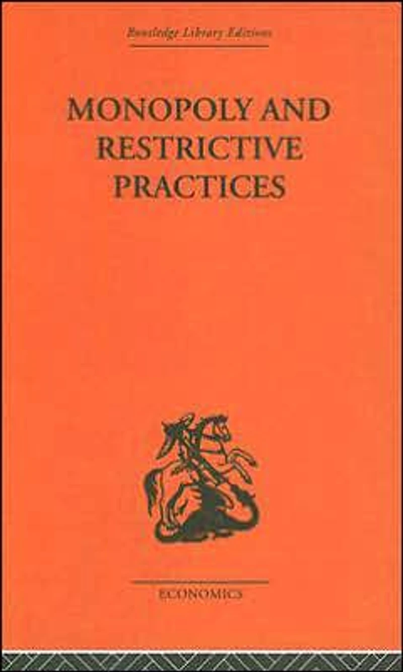 Monopoly and Restrictive Practices