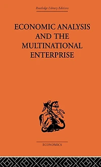Economic Analysis and Multinational Enterprise