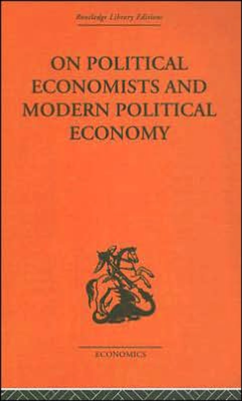 On Political Economists and Economy