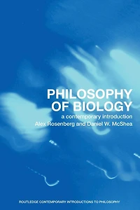 Philosophy of Biology: A Contemporary Introduction