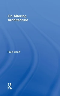 On Altering Architecture