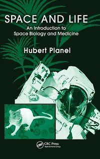 Space and Life: An Introduction to Biology Medicine