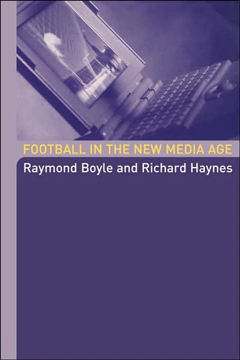 Football the New Media Age