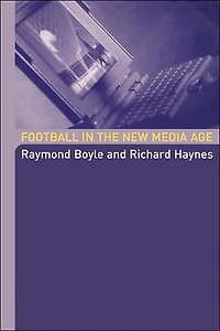 Football the New Media Age