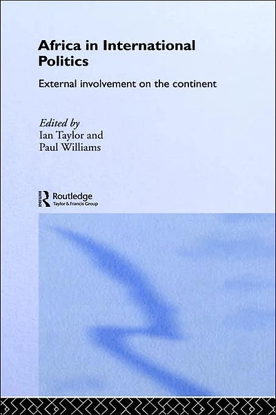 Africa International Politics: External Involvement on the Continent
