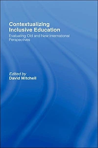 Contextualizing Inclusive Education: Evaluating Old and New International Paradigms