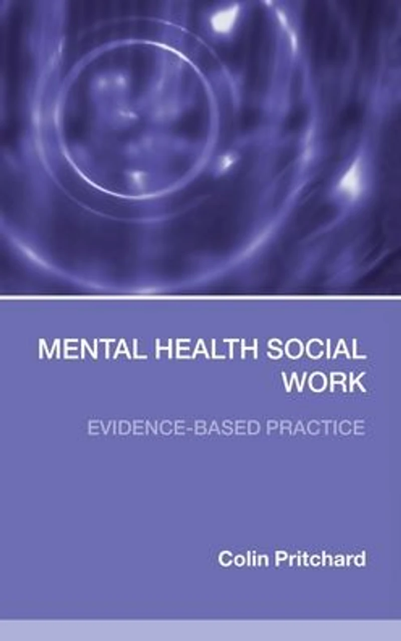 Mental Health Social Work: Evidence-Based Practice