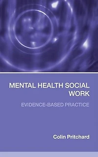 Mental Health Social Work: Evidence-Based Practice