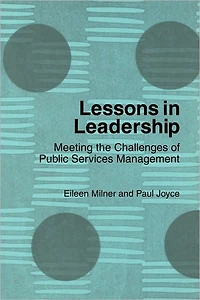Lessons Leadership: Meeting the Challenges of Public Service Management