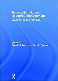 Reinventing HRM: Challenges and New Directions
