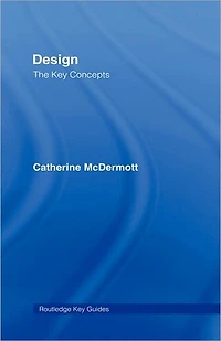 Design: The Key Concepts