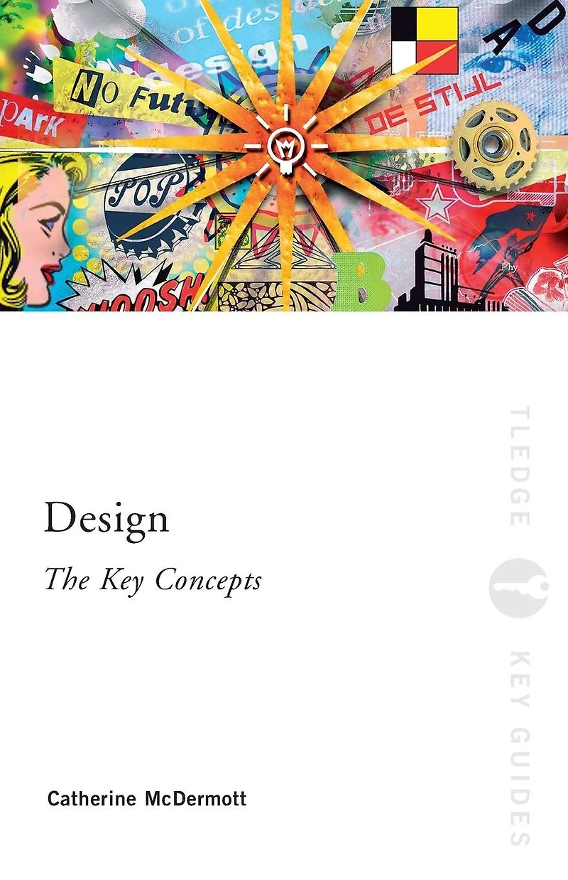 Design: The Key Concepts