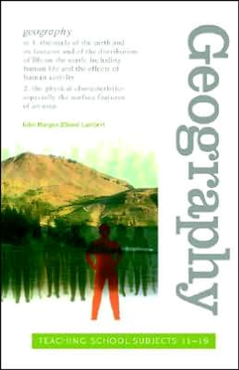 Geography: Teaching School Subjects 11-19