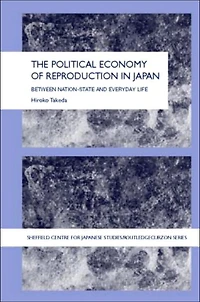The Political Economy of Reproduction Japan