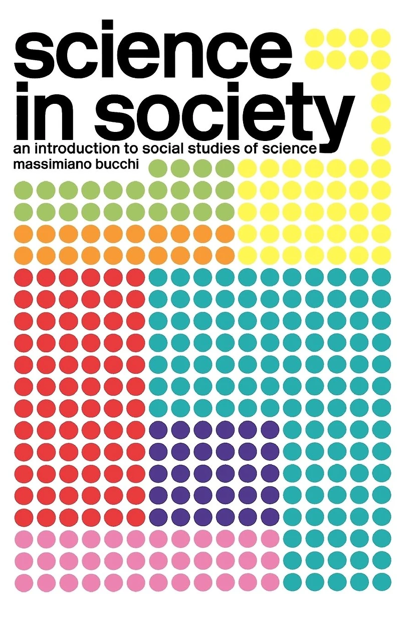 Science Society: An Introduction to Social Studies of