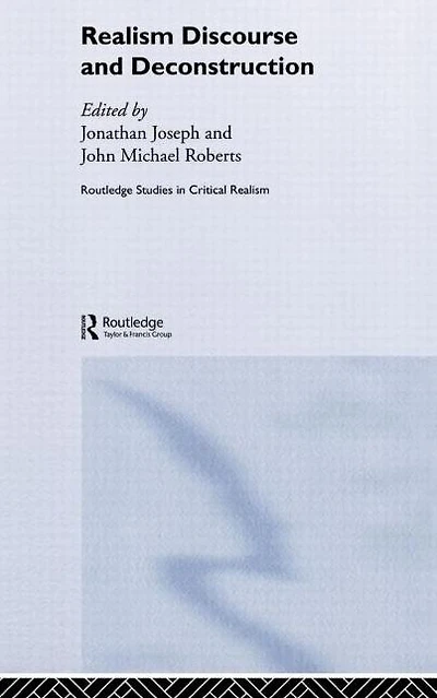 Realism Discourse and Deconstruction