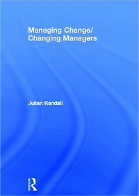 Managing Change / Changing Managers