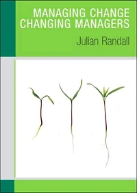Managing Change / Changing Managers