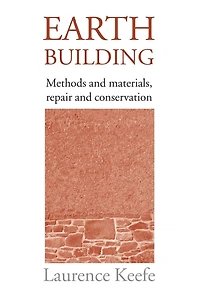Earth Building: Methods and Materials, Repair Conservation