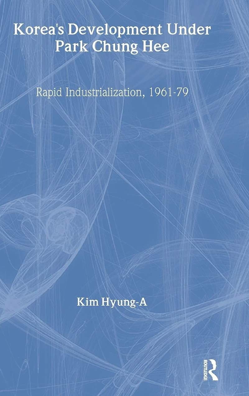 Korea's Development Under Park Chung Hee