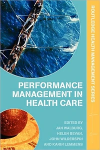 Performance Management Healthcare: Improving Patient Outcomes, An Integrated Approach