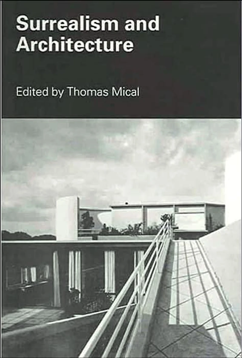 Surrealism and Architecture