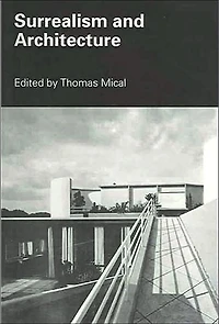 Surrealism and Architecture