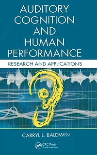 Auditory Cognition and Human Performance: Research Applications