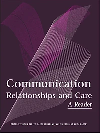 Communication, Relationships and Care: A Reader