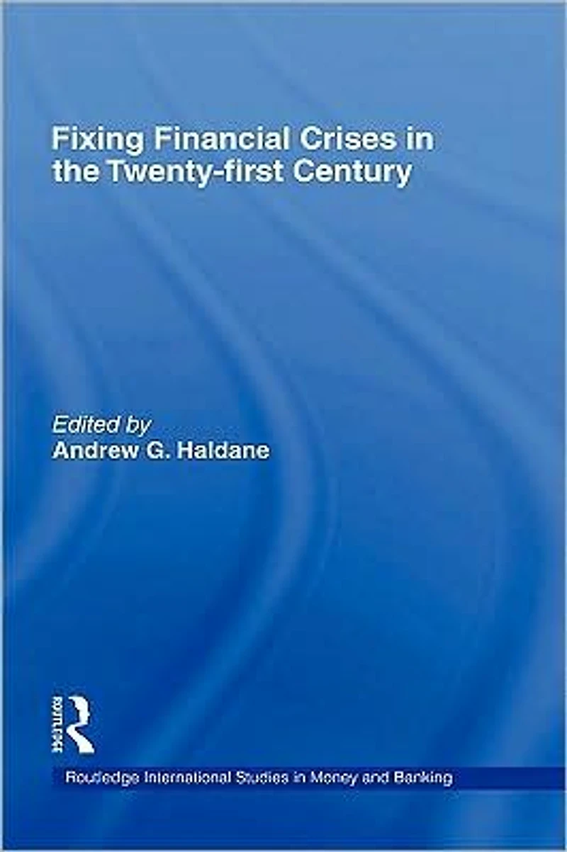 Fixing Financial Crises the 21st Century
